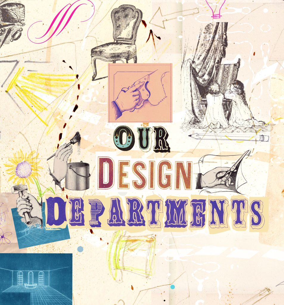 A collage showing various sketches including a chair, a lamp and hands pointing in different directions with the words 'Our Design Departments' in the centre